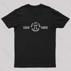 Pi Day Of The Century Geek T-Shirt