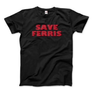 Save Ferris from Ferris Bueller’s Day Off T-Shirt