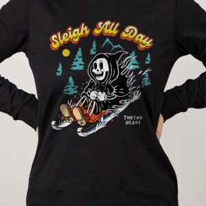 Sleigh All Day Long Sleeve