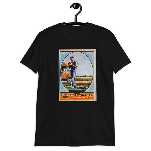 State Champ Rico Dynamite Short-Sleeve Unisex T-Shirt