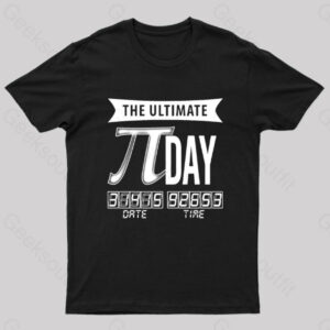 The Ultimate PI-Day Geek T-Shirt