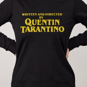 Written and Directed by Quentin Tarantino Long Sleeve