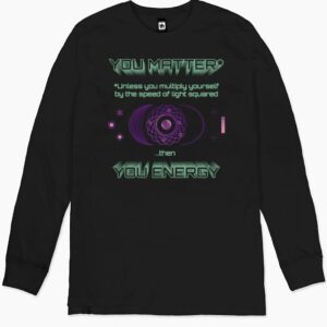 You Matter Long Sleeve