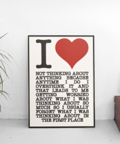 I Love Not Thinking Poster 1
