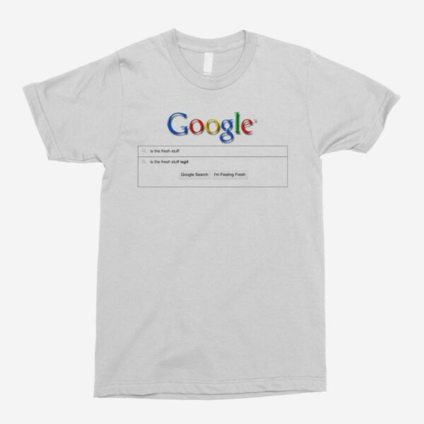 Is The Fresh Stuff Legit Unisex T-Shirt