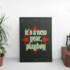 It’s A New Year Playboi – Fezco Quote (Euphoria) Poster