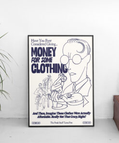 Money For Clothes Poster 1
