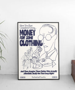 Money For Clothes Poster 2
