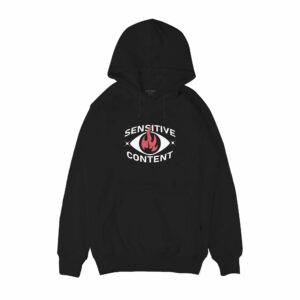 Sensitive Content Hoodie