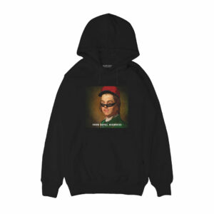 Your Royal Highness Hoodie