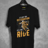 Its Not Destination Its The Ride T-Shirt