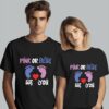 Pink Or Blue We Love You T-Shirt