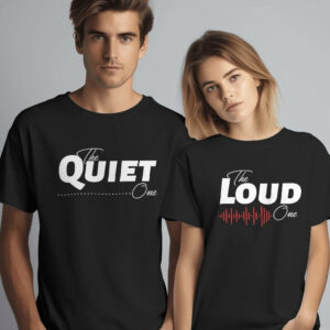 Quite Loud twinning pair on cotton t-shirts