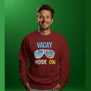 Vacay Mode – Maroon Sweatshirt