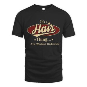 It’s HAIR Thing You Wouldn’t Understand D1
