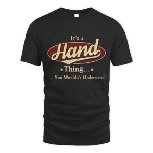 It’s HAND Thing You Wouldn’t Understand D1