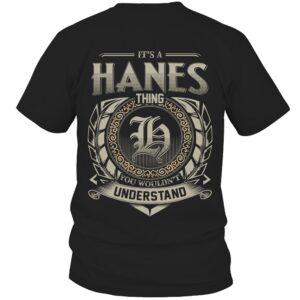 It’s HANES Thing You Wouldn’t Understand D8