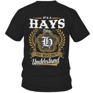 It’s HAYS Thing You Wouldn’t Understand D91