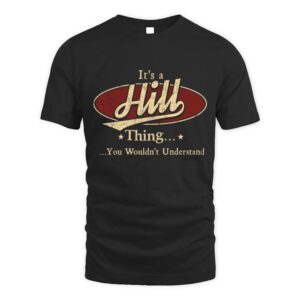 It’s HILL Thing You Wouldn’t Understand D1