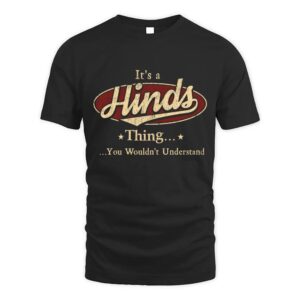 It’s HINDS Thing You Wouldn’t Understand D1