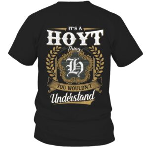 It’s HOYT Thing You Wouldn’t Understand D91
