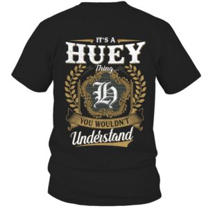 It’s HUEY Thing You Wouldn’t Understand D91