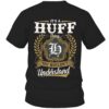 It’s HUFF Thing You Wouldn’t Understand D91