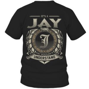 It’s JAY Thing You Wouldn’t Understand D8