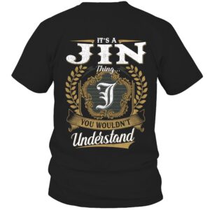 It’s JIN Thing You Wouldn’t Understand D91