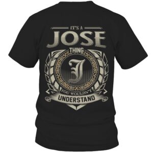 It’s JOSE Thing You Wouldn’t Understand D8