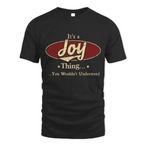 It’s JOY Thing You Wouldn’t Understand D1