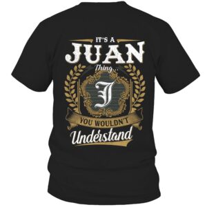 It’s JUAN Thing You Wouldn’t Understand D91