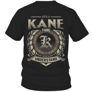 It’s KANE Thing You Wouldn’t Understand D8