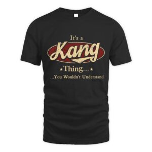 It’s KANG Thing You Wouldn’t Understand D1