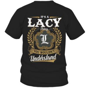 It’s LACY Thing You Wouldn’t Understand D91
