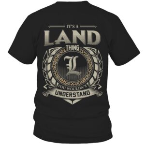 It’s LAND Thing You Wouldn’t Understand D8