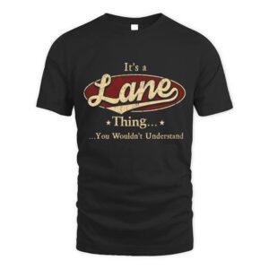 It’s LANE Thing You Wouldn’t Understand D1