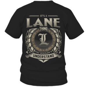 It’s LANE Thing You Wouldn’t Understand D8