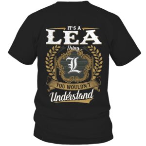 It’s LEA Thing You Wouldn’t Understand D91