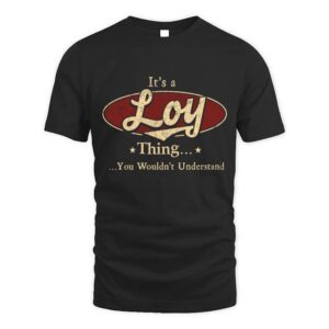 It’s LOY Thing You Wouldn’t Understand D1