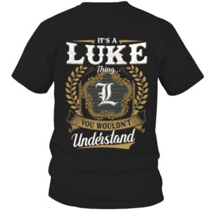 It’s LUKE Thing You Wouldn’t Understand D91