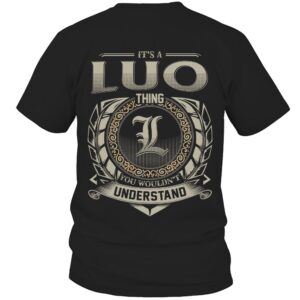 It’s LUO Thing You Wouldn’t Understand D8