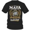 It’s MATA Thing You Wouldn’t Understand D91