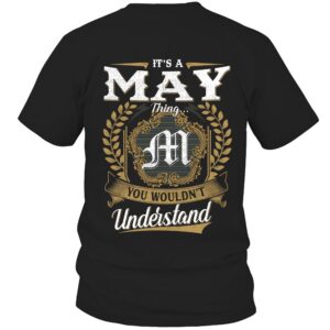 It’s MAY Thing You Wouldn’t Understand D91