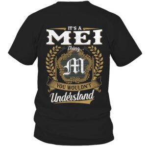 It’s MEI Thing You Wouldn’t Understand D91