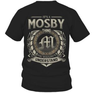 It’s MOSBY Thing You Wouldn’t Understand D8