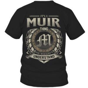 It’s MUIR Thing You Wouldn’t Understand D8