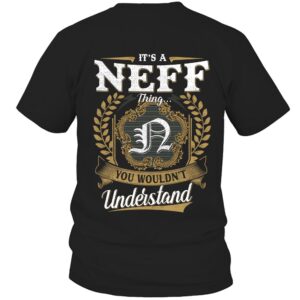 It’s NEFF Thing You Wouldn’t Understand D91