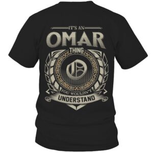 It’s OMAR Thing You Wouldn’t Understand D8