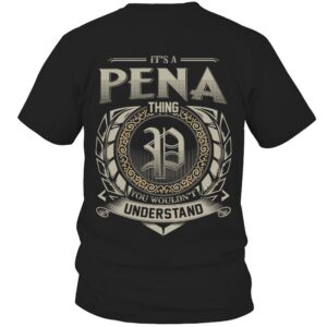 It’s PENA Thing You Wouldn’t Understand D8